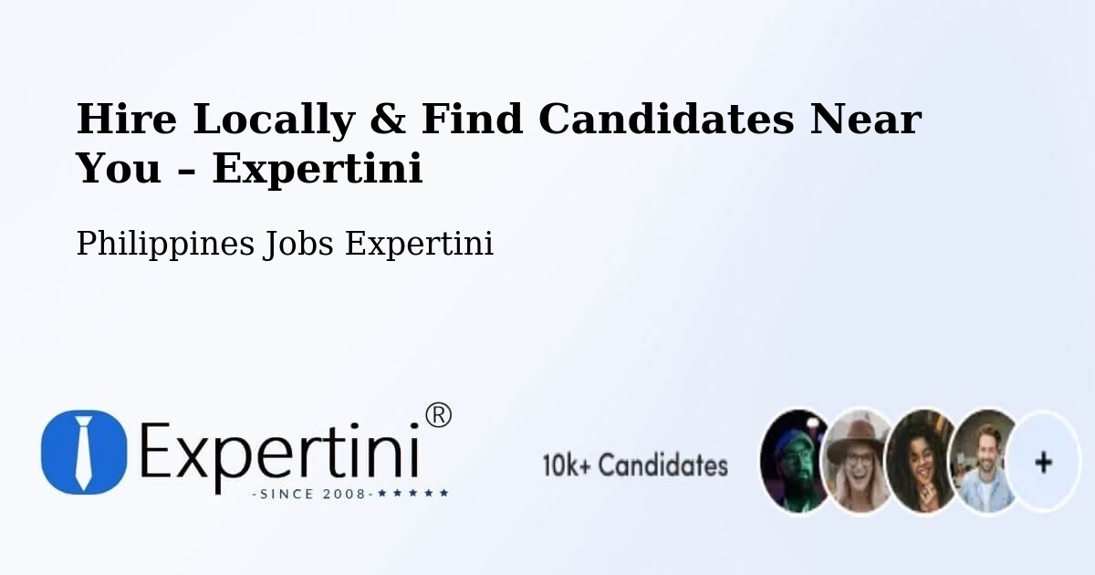 Hire Locally in Libog – Find Qualified Candidates Near You - Libog, Philippines Jobs Expertini
