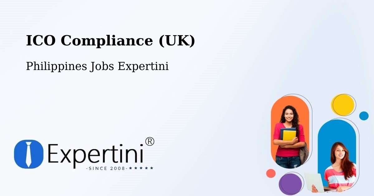 ICO Compliance (UK) - Philippines Jobs Expertini