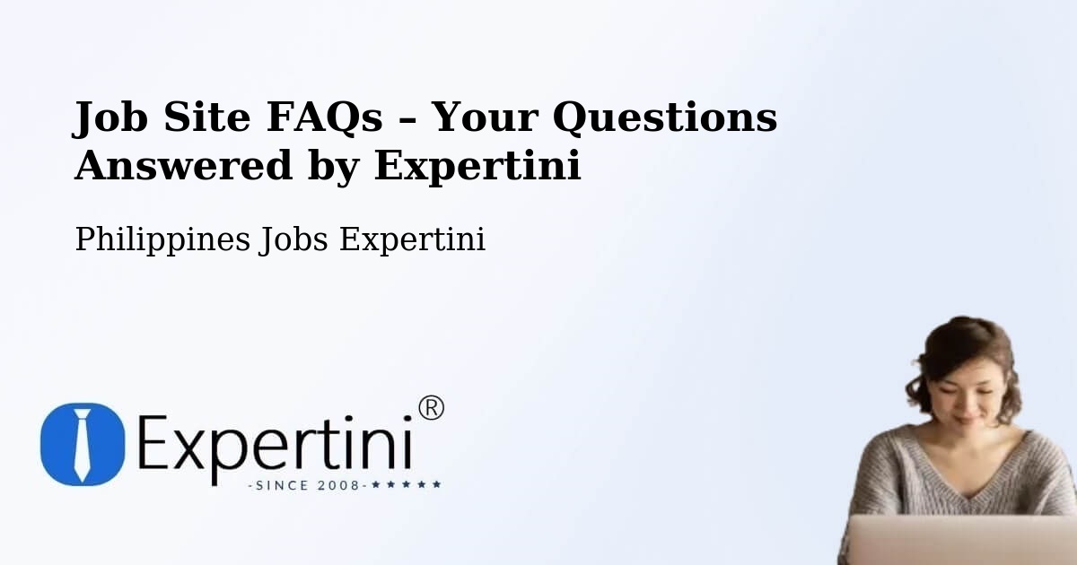 Job Site FAQs – Frequently Asked Questions – Libog - Libog, Philippines Jobs Expertini