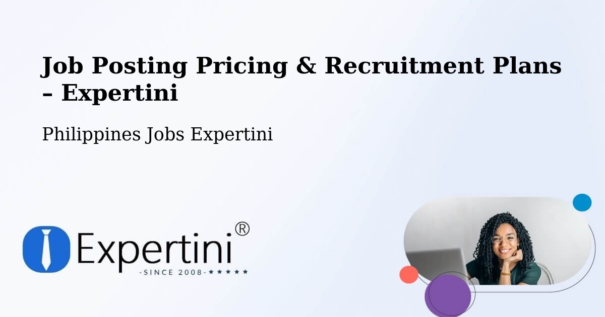 Job Posting Pricing & Recruitment Plans – Libog - Libog, Philippines Jobs Expertini